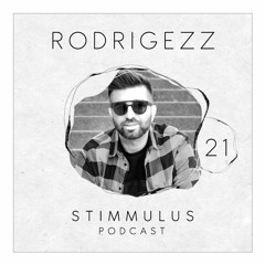 STIMMULUS Podcast 21 - Rodrigezz