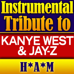 HAM (Made Famous by Kanye West & Jay-Z)