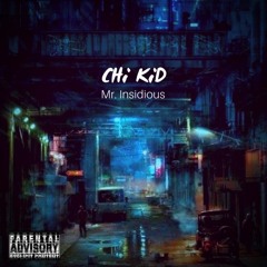 Chi Kid (Prod. RicoGotThatFye)