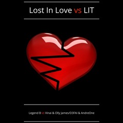 Lost In Love vs LIT