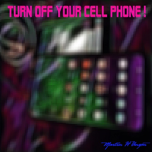 Turn Off The Cell Phone !
