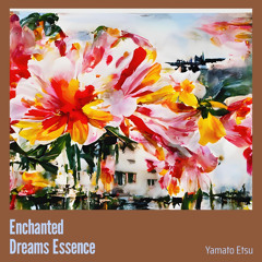 Enchanted Dreams Essence