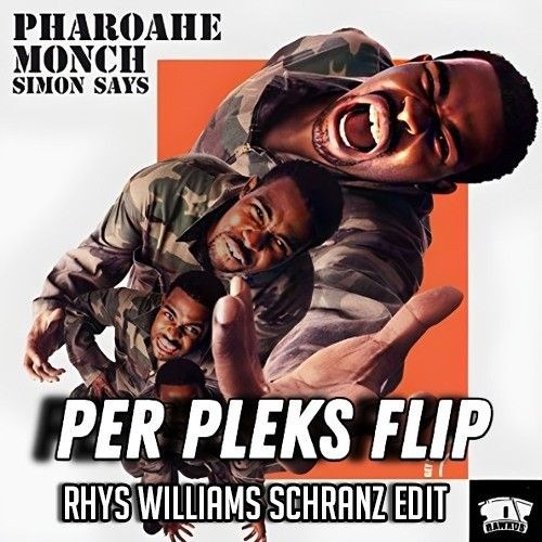 SIMON SAYS - PER PLEXS FLIP (RHYS WILLIAMS SCHRANZ EDIT) (FREE DL)