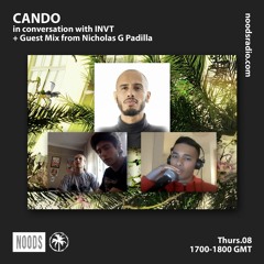 Cando - In Conversation W/INVT + Guest Mix from NGP