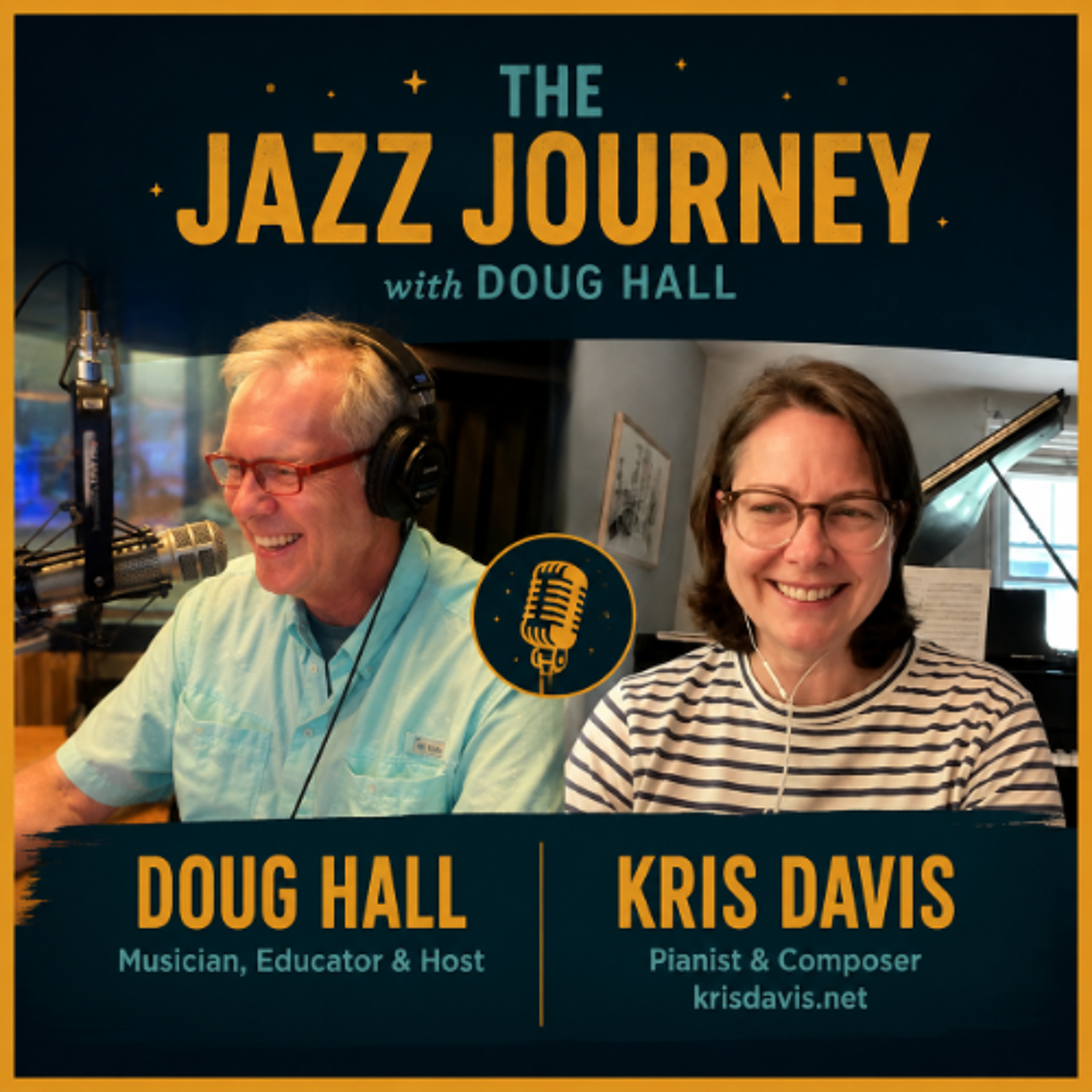 The Jazz Journey With Doug Hall | Episode 8: Pianist and Composer Kris Davis episode artwork