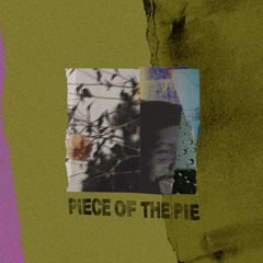Piece of the Pie (Instrumental)