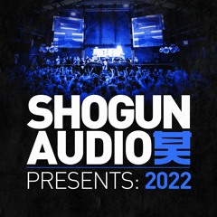 V/A - Shogun Audio Presents: 2022