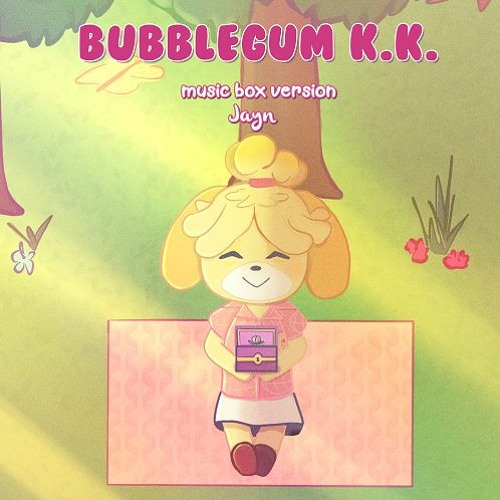 (Music Box) K.K. Bubblegum - Jayn