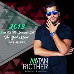 Dj Matan Richter - The Rising Sun (End Of The Summer Set 2018 The Best Music - All In) Part B MASTER