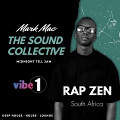 THE SOUNDS COLLECTIVE 7TH SEPT MARK MAC AND RAP ZEN