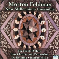 Morton Feldman Bass Clarinet And Percussion with percussionists John Ferrari and Tom Kolor