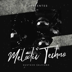 MELODIC / TECHNO / PROGRESSIVE / HOUSE