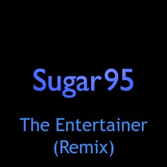 The Entertainer (Remix)