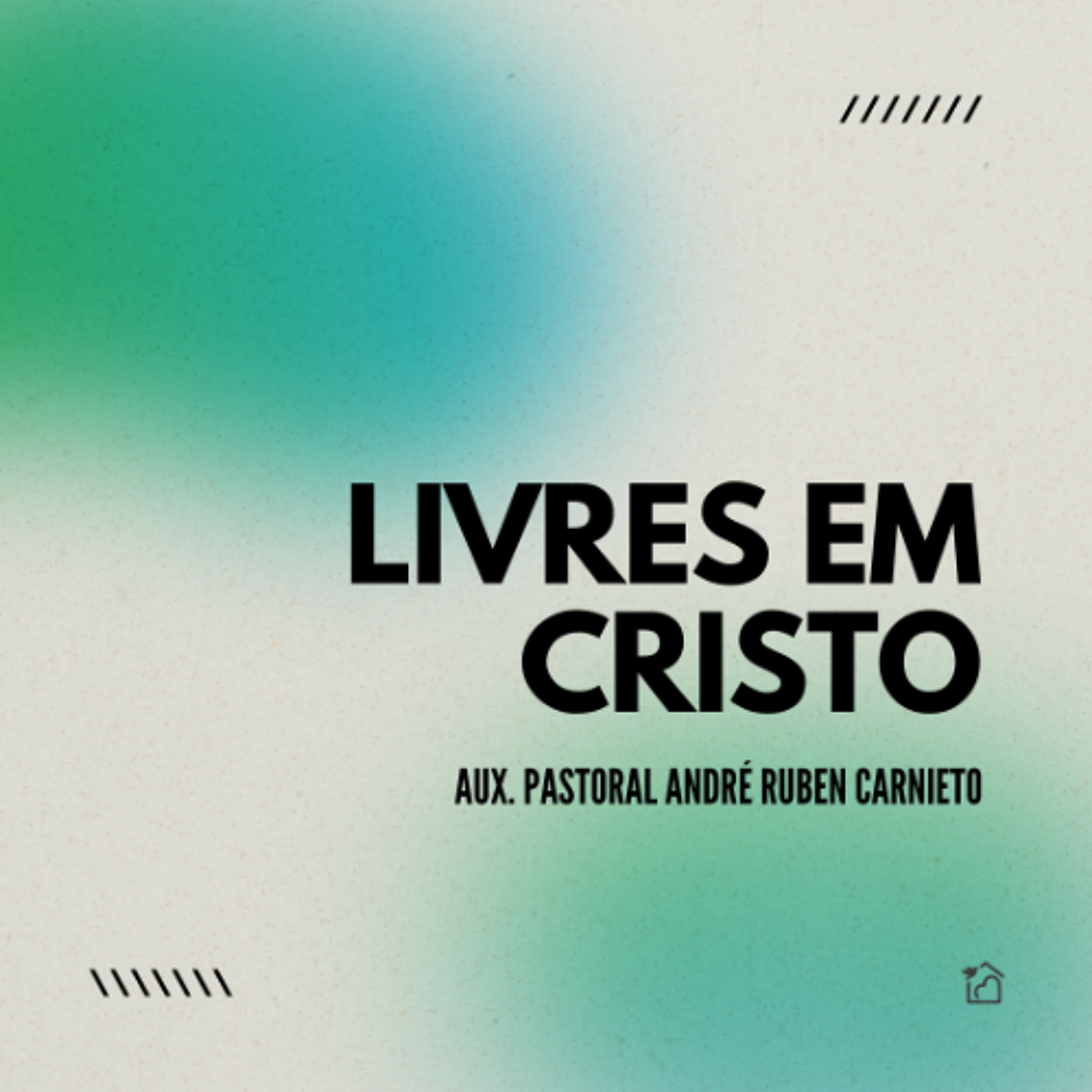 Livres em Cristo - Aux Pastoral André Ruben Carnieto 06/10/2024 episode artwork