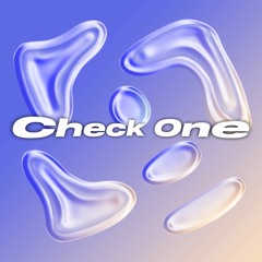 Check One