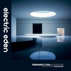 Fernando Chia - Adopción [Electric Eden Records]
