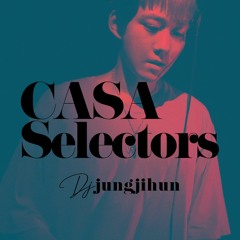 Casa Selectors #97 Jungjihun