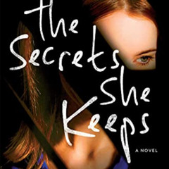 [Free] EPUB 🗸 The Secrets She Keeps: A Novel by  Michael Robotham [EBOOK EPUB KINDLE