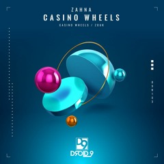 ZAHNA - Casino Wheels [Droid9]
