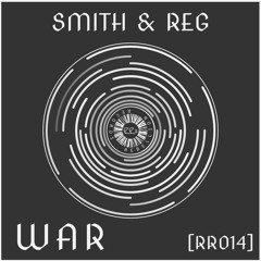 SMITH & REG - War (FREE DL)