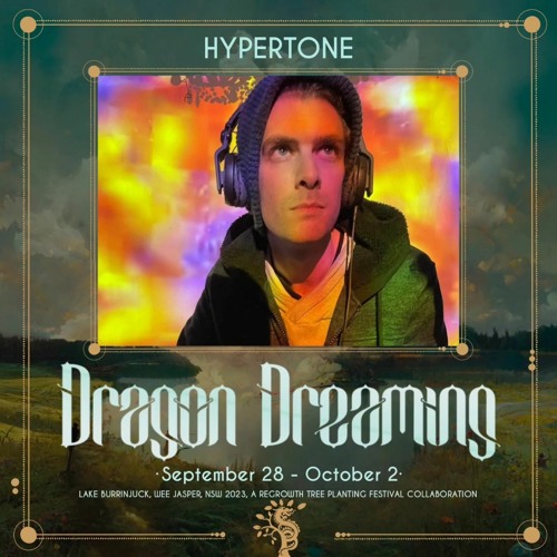 Hypertone @ Dragon Dreaming '23 Sunrise set