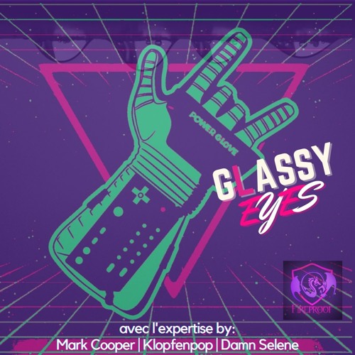 Fireproof [Mark Cooper, Prowess The Testament] - Glassy Eyes feat. Klopfenpop & Damn Selene
