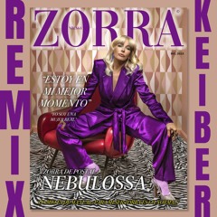 NEBULOSSA_ZORRA_REMIX_KEIBER