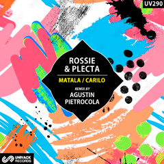 Rossie, Plecta - Matala (Agustin Pietrocola Extended Remix) [Univack]