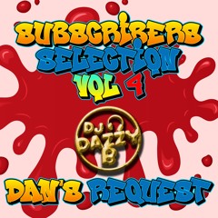 SUBSCRIBERS SELECTION VOL 4 - Dan's Request - Uk Bounce - #ukbounce #donk #bounce