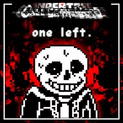 [Undertale: CALL OF THE VOID] - one left. [SoL Ver.]