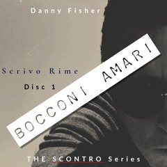 Bocconi Amari (THE SCONTRO series)