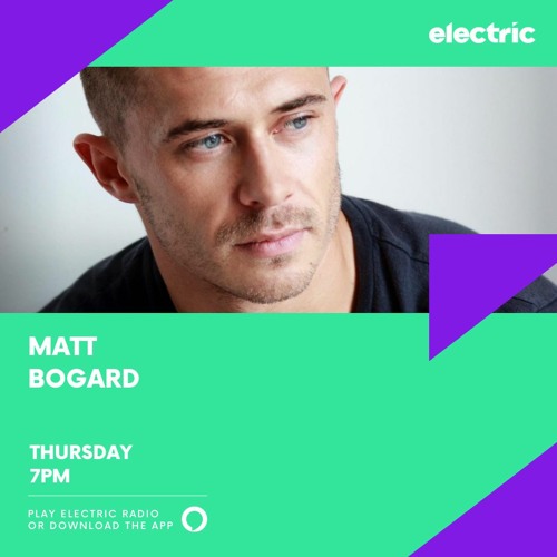 Matt Bogard - Electric Radio - Aug 2021