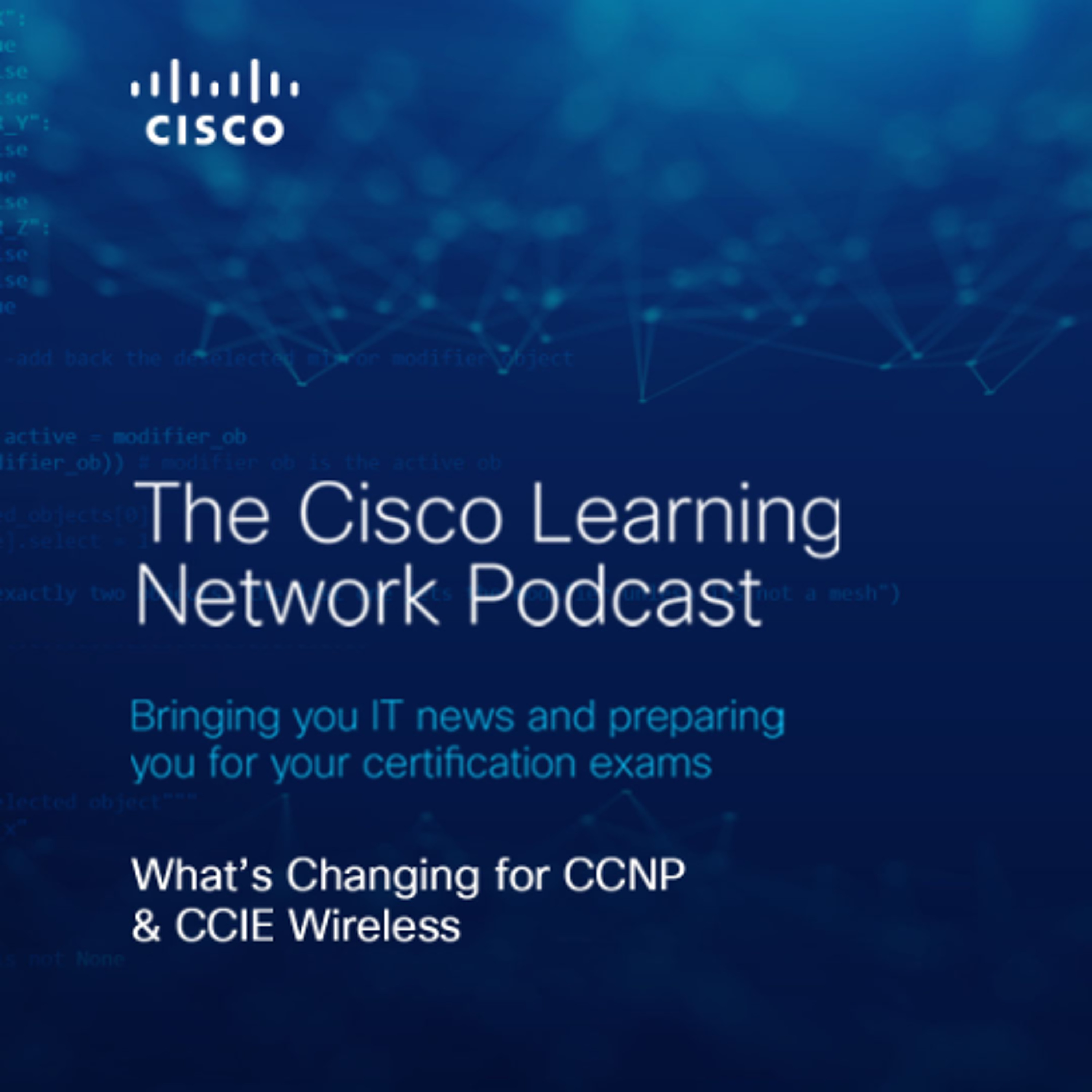What’s Changing for CCNP & CCIE Wireless