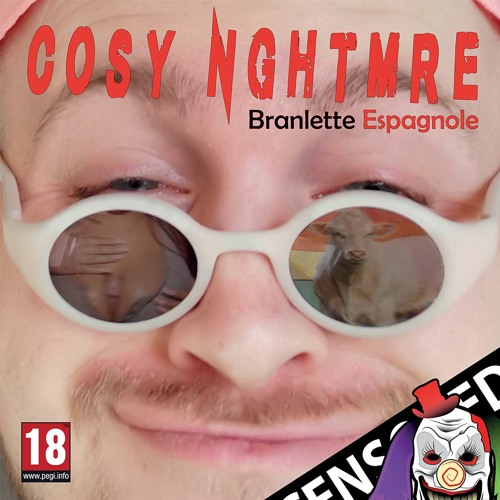 COSY NGHTMRE - Branlette Espagnole