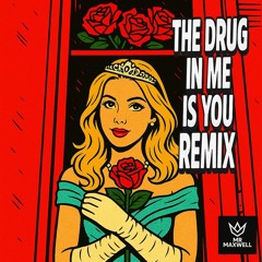 Falling In Reverse - The Drug In Me Is You (MR MAXWELL Remix)