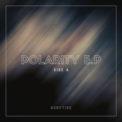Polarity E.P - Side A
