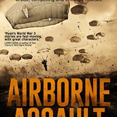 Read online Airborne Assault: A World War 3 Techno-Thriller Action Event (Nick Ryan's World War 3 Mi