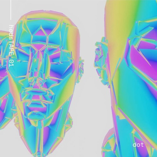 dot (from hedsTAPE 01)