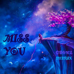 Miss You (prod. THERSX)
