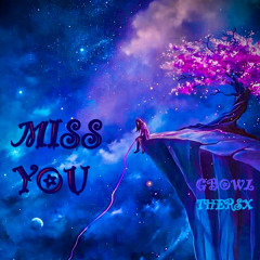 Miss You (prod. THERSX)