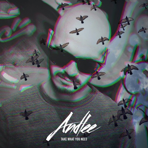Andlee - Take What You Need