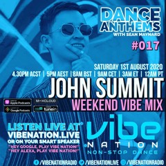 DANCE ANTHEMS #017 - [John Summit Guest Mix] - 1st August 2020