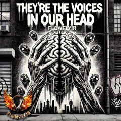 They're The Voices In Our Head (Beat Produced by Anno Domini Nation Beats)