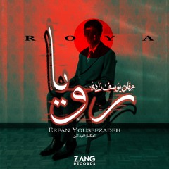 Roya - Erfan Yousefzadeh