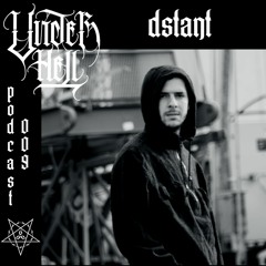 UNDER HELL PODCAST009 - DSTANT