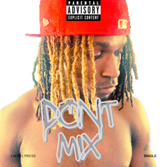 Dont Mix