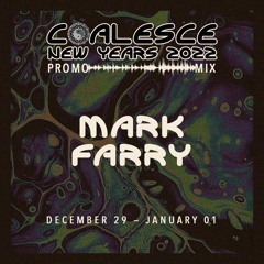 Coalesce 2022 Promo Mix: Mark Farry