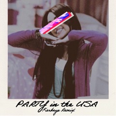 Party In The USA (KARKEYS Remix)