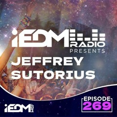 iEDM Radio Guest Mix - Jeffrey Sutorius