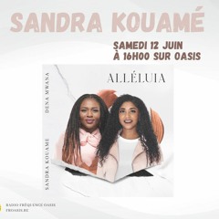 DA 2021-06-12 - Sandra Kouamé - Single Alleluia en duo avec Dena Mwana - 36min13